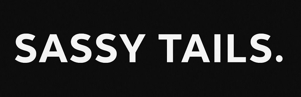 Sassy Tails.
